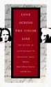 Love Across the Color Line by Horowitz, Helen (1996) Paperback - Helen Horowitz