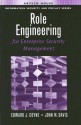 Role Engineering for Enterprise Security Management - Edward J. Coyne, Sr., John M. Davis, Edward J. Coyne, Sr.