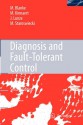 Diagnosis and Fault-Tolerant Control - Mogens Blanke, Michel Kinnaert, Jan Lunze, Marcel Staroswiecki