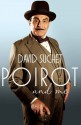 Poirot and Me - David Suchet