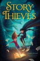 Story Thieves - James Riley