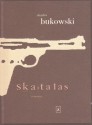 Skaitalas - Charles Bukowski, Marius Burokas