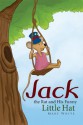 Jack the Rat and His Funny Little Hat - Mary White