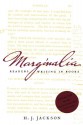 Marginalia: Readers Writing in Books - H.J. Jackson