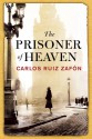 The Prisoner of Heaven - Carlos Ruiz Zafón