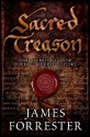 Sacred Treason - James Forrester