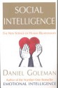 Social Intelligence: The New Science of Human Relationships - Daniel Goleman