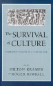 The Survival of Culture: Permanent Values in a Virtual Age - Roger Kimball