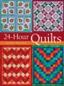 24-Hour Quilts - Rita Weiss