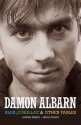 Damon Albarn: Blur, Gorillaz & Other Fables - Martin Roach, David Nolan