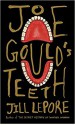 Joe Gould's Teeth - Jill Lepore