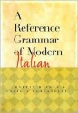 Reference Grammar of Modern Italian (McGraw-Hill Edition) - Martin Maiden, Roger Hawkins, Cecilia Robustelli