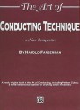 The Art of Conducting Technique: A New Perspective - Harold Farberman, Thom Proctor