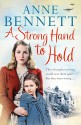 A Strong Hand to Hold - Anne Bennett