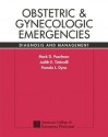 Obstetric & Gynecologic Emergencies: Diagnosis and Management - Mark D. Pearlman, Judith E. Tintinalli