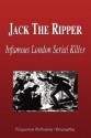 Jack the Ripper - Infamous London Serial Killer (Biography) - Biographiq