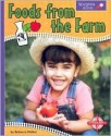 Foods From The Farm (Spyglass Books) - Rebecca Weber, Rebecca McEwen