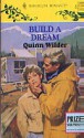 Build a Dream - Quinn Wilder