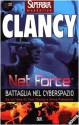 Net Force. Battaglia nel cyberspazio - Tom Clancy