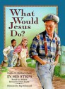 What Would Jesus Do? - Mack Thomas, Helen Haidle