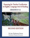 Preparing for Teacher Certification in English, Language Arts & Reading: Grades 8-12, Second Edition: for TExES Exam #131 - Jane Thielemann-Downs