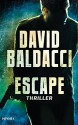 Escape: Thriller - David Baldacci, Uwe Anton