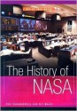 The History of NASA - Ray Spagenburg, Kit Moser, Ray Spagenburg