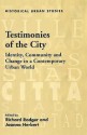 Testimonies of the City: Identity, Community and Change in a Contemporary Urban World - Richard Rodger