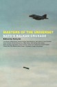 Masters of the Universe?: Nato's Balkan Crusade - Tariq Ali, Harold Pinter, Edward W. Said, Oskar Lafontaine