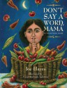 Don't Say a Word, Mama / No Digas Nada, Mama - Joe Hayes, Esau Andrade Valencia