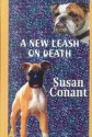 A New Leash on Death (A Dog Lover's Mystery, #1) - Susan Conant