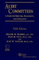 Audit Committees: A Guide For Directors, Management, And Consultants (Fifth Edition) (With Cd Rom) - Kay W. Tatum, Dan M. Guy, Frank M. Burke