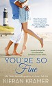 You're So Fine - Kieran Kramer