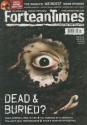 Fortean Times Magazine (May 2009) When Corpses Come to Life; Mummies of St. Michan's; Finland's Holy Necromancer; Spain's Near-death Festival; Sisterhood of the Skulls; Adventures in Cloud-Seeding; Ghost Stories; UFO's (FT247) - Dr. Ed Dutton, Dr. Paul Koudounaris, Jan Bondeson, Theo Pajimans, Jon Santa Cruz, Tim Weinberg, Gail-Nina Anderson