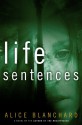 Life Sentences - Alice Blanchard