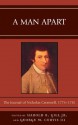 A Man Apart: The Journal of Nicholas Cresswell, 1774 - 1781 - Nicholas Cresswell, George M. Curtis III