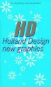 Hd -- Holland Design: New Graphics - Actar