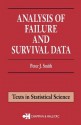 Analysis of Failure and Survival Data - P. Smith