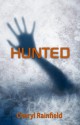 Hunted - Cheryl Rainfield