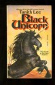 Black Unicorn - Tanith Lee