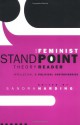 The Feminist Standpoint Theory Reader: Intellectual and Political Controversies - Sandra G. Harding