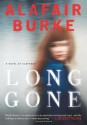 Long Gone - Alafair Burke