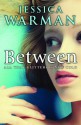 Between - Jessica Warman