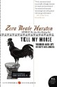 Tell My Horse: Voodoo and Life in Haiti and Jamaica - Zora Neale Hurston