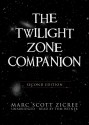 The Twilight Zone Companion - Marc Scott Zicree, Tom Weiner