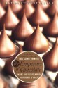 The Emperors of Chocolate: Inside the Secret World of Hershey and Mars - Joël Glenn Brenner