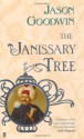 The Janissary Tree - Jason Goodwin