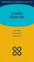 Stroke Medicine - Hugh Markus, Anthony Pereira, Geoffrey Cloud