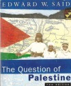 The Question of Palestine - Edward W. Said, Christopher Hitchens