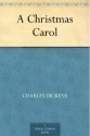 A Christmas Carol - Charles Dickens